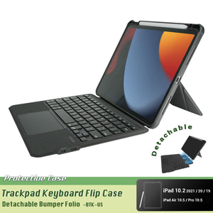 Detachable Bumper Folio BTK-US Trackpad Keyboard Flip Case for iPad 10.2-inch and 10.5-inch